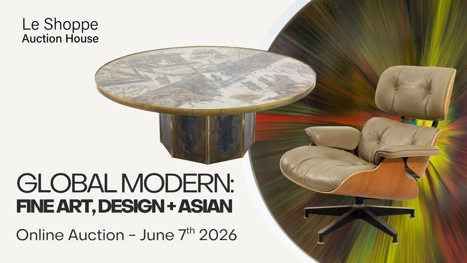 Global Modern: Fine Art, Design + Asian | June 7th, 2026