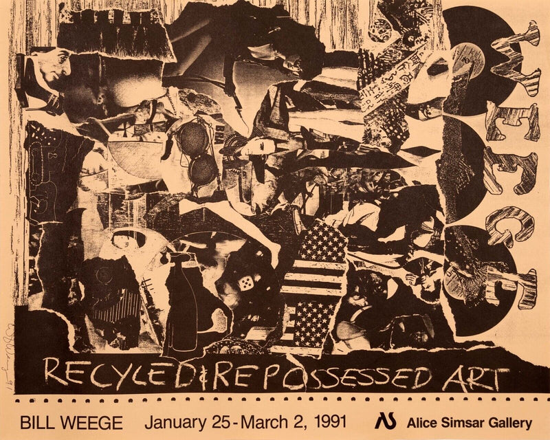 William Weege Recycled & Repossessed Signed Lithographic Exhibition Poster UF