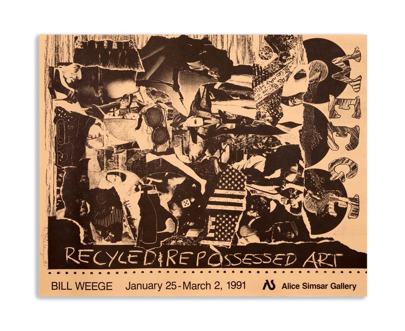 William Weege Recycled & Repossessed Signed Lithographic Exhibition Poster UF